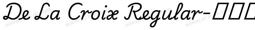 De La Croix Regular字体转换 De La Croix Regular字体转换